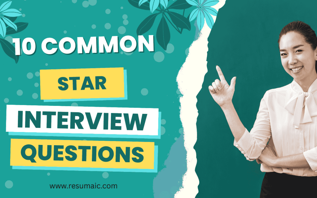 STAR Interview Questions: A Complete Guide with Examples