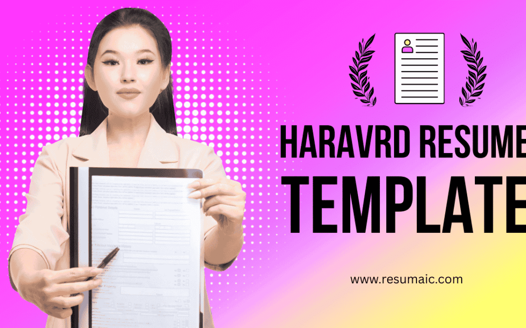 Harvard Resume Template: Your Personal Guide to Professional Success
