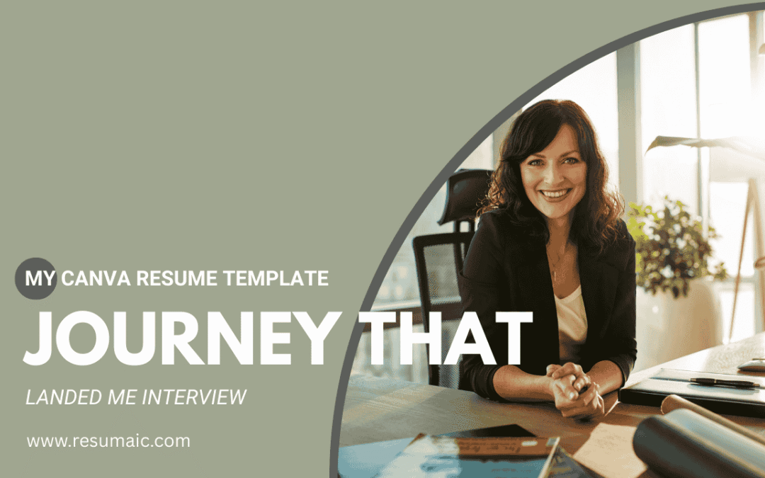 My Canva Resume Template Journey That Landed Me Interviews