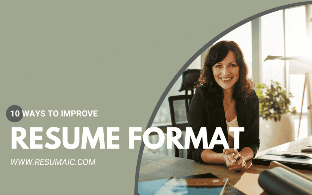 Resume Format: The Ultimate Guide That Actually Gets You Hired